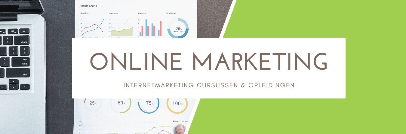 Online marketing cursussen en opleidingen: word online marketeer